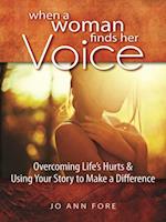 When a Woman Finds Her Voice