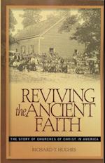 Reviving the Ancient Faith