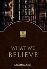 What We Believe