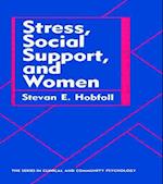 Stress, Social Support, And Women