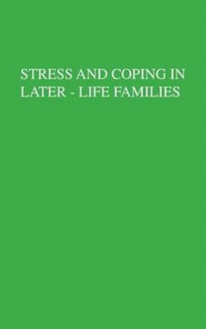 Stress And Coping In Later-Life Families