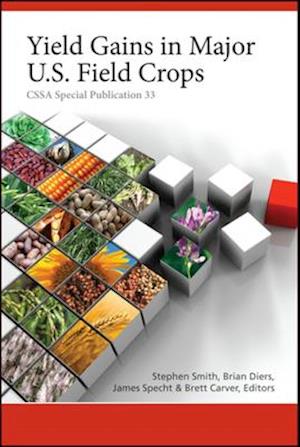 Yield Gains in Major U.S. Field Crops