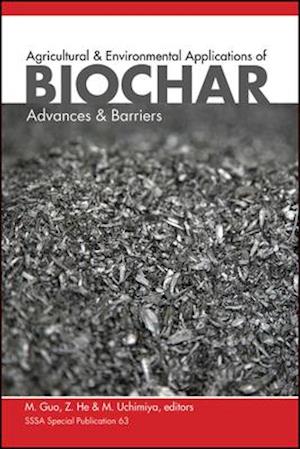 Agricultural and Environmental Applications of Biochar