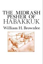 The Midrash Pesher of Habakkuk