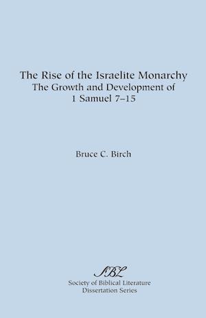 The Rise of the Israelite Monarchy