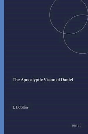 The Apocalyptic Vision of Daniel