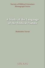 A Study of the Language of the Biblical Psalms