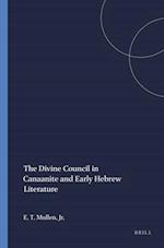 The Divine Council in Canaanite and Hebrew Literature