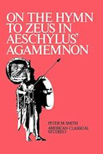 On the Hymn To Zeus in Aeschylus' Agamemnon