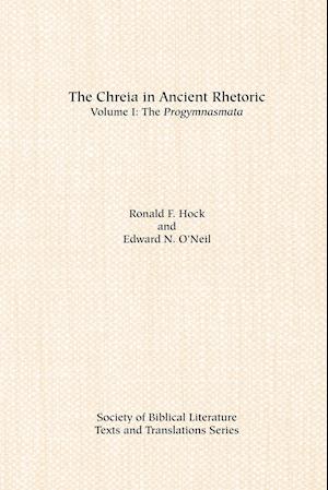 The Chreia in Ancient Rhetoric