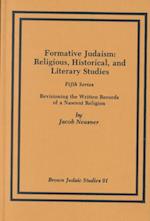 Formative Judaism, Fifth Series