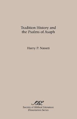 Tradition History and the Psalms of Asaph