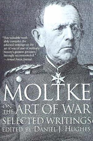 Moltke on the Art of War