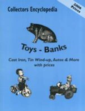 Books, L: Collectors Encyclopedia of Toys - Banks