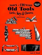 Wood, J: Town-Country Old Tools