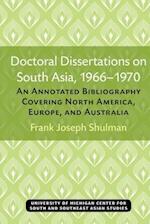 Doctoral Dissertations on South Asia, 1966-1970
