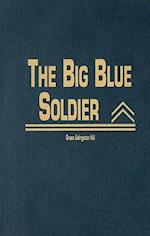 The Big Blue Soldier