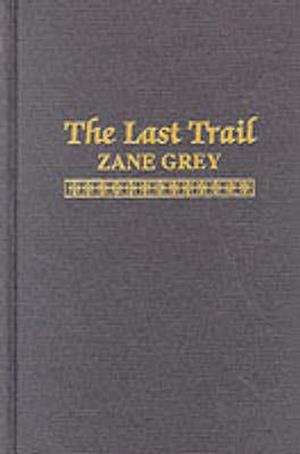 Last Trail