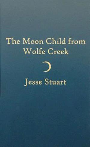 Moon Child from Wolfe Creek