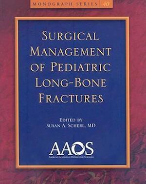 Surgical Management of Pediatric Long-Bone Fractures