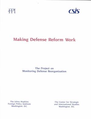 Making Defense Reform Work