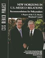 New Horizons in U.S.-Mexico Relations