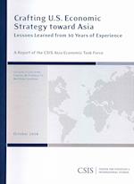 Crafting U.S. Economic Strategy Toward Asia
