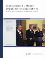 Transitioning Defense Organizational Initiatives