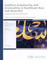 Conflict, Community, and Criminality in Southeast Asia and Australia
