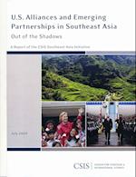 U.S. Alliances and Emerging Partnerships in Southeast Asia