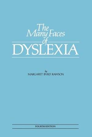 The Many Faces of Dyslexia