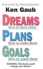Dreams, Plans, Goals
