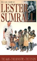 The Life Story of Lester Sumrall