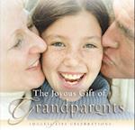 The Joyous Gift of Grandparents