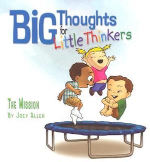 Big Thoughts for Little Thinkers