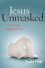 Jesus Unmasked