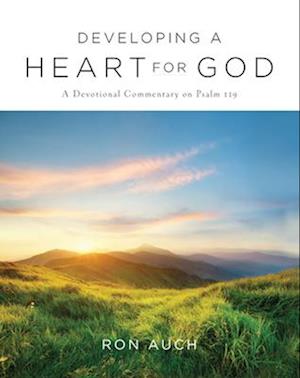 Developing a Heart for God