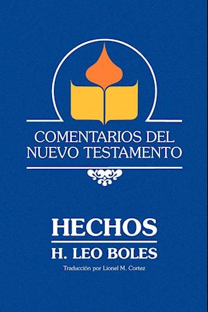 Un Comentario Sobre Hechos de los Apostoles