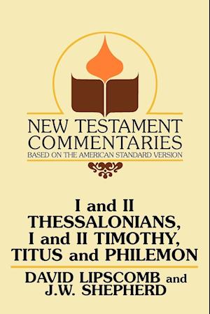 I and II Thessalonians, I and II Timothy, Titus and Philemon