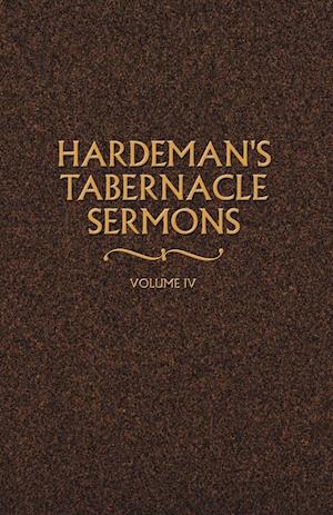 Hardeman's Tabernacle Sermons Volume IV