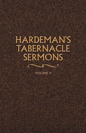 Hardeman's Tabernacle Sermons Volume V