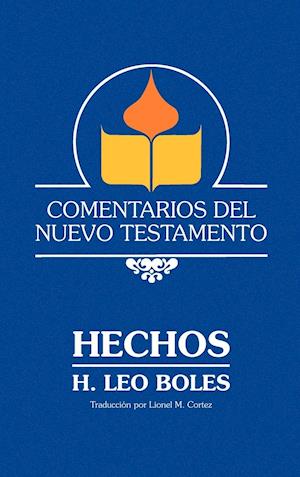 Comentarios del Nuevo Testamento - Hechos (Lam Case)