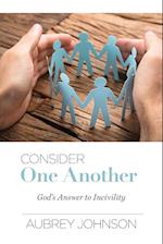 Consider One Another