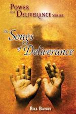 Power of Deliverance, Songs of Deliverance