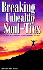 Breaking Unhealthy Soul-Ties