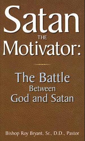 Satan the Motivator