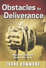 Obstacles to Deliverance - Why Deliverance Sometimes Fails