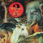Where's the Bear? – A Look–and–Find Book