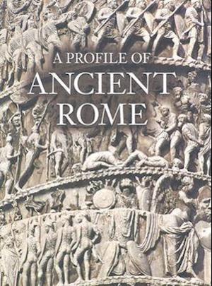 A Profile of Ancient Rome