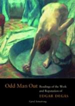 Odd Man Out – Readings of the Work and Reputation of Edgar Degas